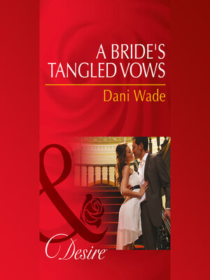 cover image of A Bride's Tangled Vows